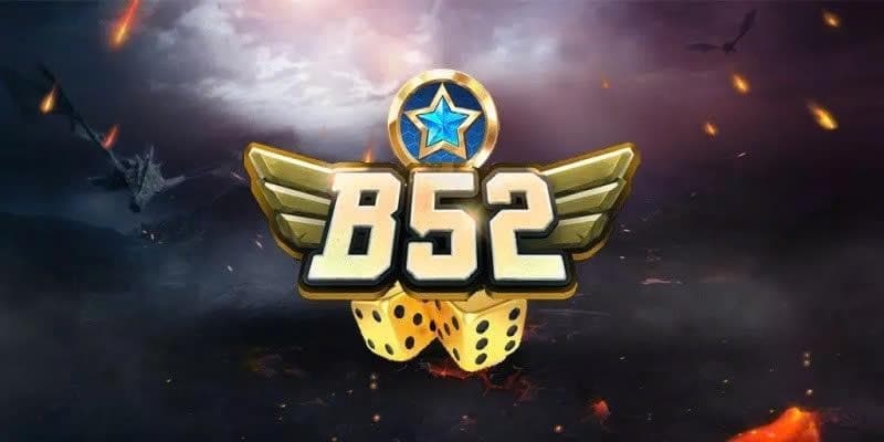 B52 B52 Là Gì?