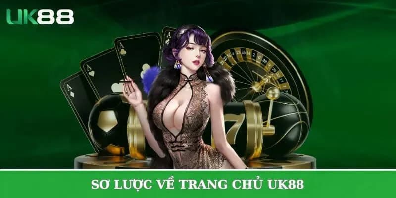 Giới Thiệu Về Nhà Cái UK88 Giới Thiệu Về Nhà Cái UK88